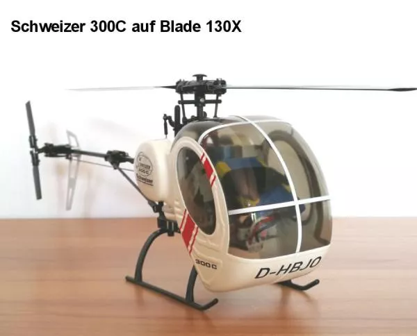 Schweizer 300C auf Blade 130X Schweizer 300C auf Blade 130X