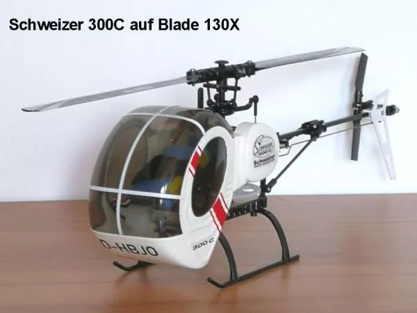 Schweizer 300C auf Blade 130X Schweizer 300C auf Blade 130X